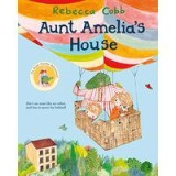 Aunt Amelia&#039;s House