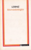 Gottfried Wilhelm Leibniz - Monadologia, Carte Filosofie Editura Humanitas, Colectia Phi, Romana, Coperti Cartonate, Stare Buna