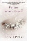 Printre tonuri cenusii - Ruta Sepetys
