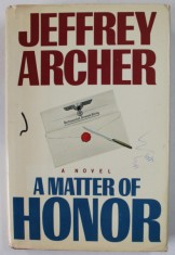 A MATTER OF HONOR , a novel by JEFFREY ARCHER , 1986 foto