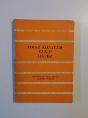 SAADI , HAFEZ de OMAR KHAYYAM , CATRENE PERSANE (ROBAIAT) , 1974 foto