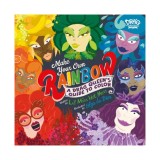 Make your own rainbow: a drag queen's guide to color