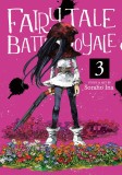 Fairy Tale Battle Royale. Volume 3 | Soraho Ina