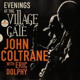 Evenings At The Village Gate - Vinyl | John Coltrane, Eric Dolphy