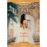 Csalfa cs&aacute;b&iacute;t&oacute; - A herceg emberei 3. - Sabrina Jeffries