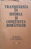 TRANSILVANIA IN ISTORIA SI CONSTIINTA ROMANILOR-C.GH. MARINESCU