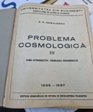 Problema cosmologica III, curs introductiv problema progresului - P.P. Negulescu