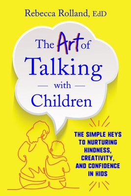 The Art of Talking with Children: How Rich Language and Quality Communication Help Kids Thrive foto