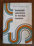 Instalatii electrice la bordul navei - D. Calueanu, 1981 / R2P5F