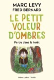 Perdu dans la foret | Marc Levy, Robert Laffont