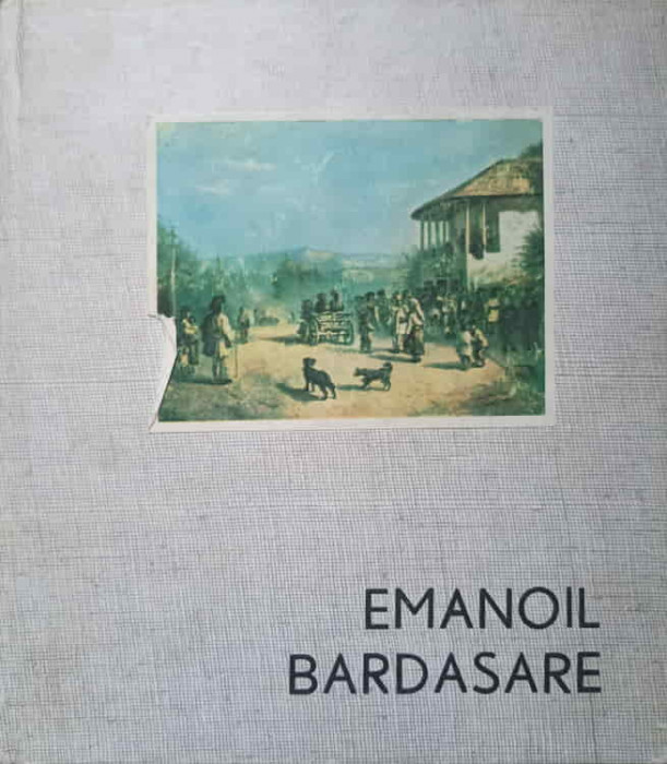 EMANOIL BARDASARE 1850-1935-GEORGETA COHN
