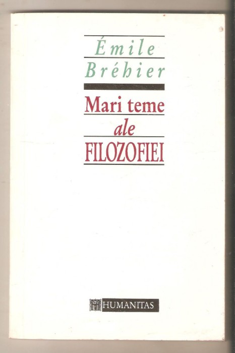 Emile Brebier-Mari teme ale filozofiei