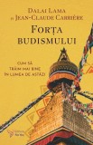 Forta budismului - ForYou