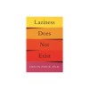 Carte Laziness Does Not Exist de Dr. Devon Price - Despre minciuna leneviei si presiunea sociala