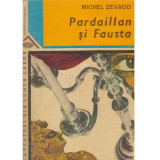 Michel Zevaco - Pardaillan si Fausta - 134586