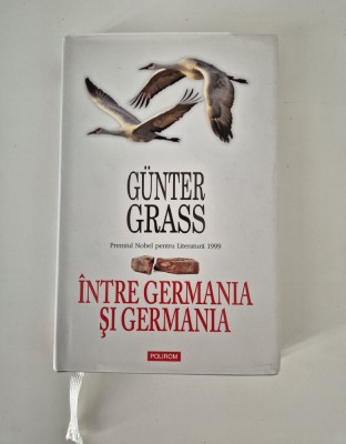 Gunter Grass Intre Germania si Germania foto