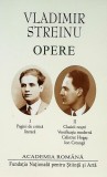 Vladimir Streinu. Opere (vol. I-II) - Hardcover - Vladimir Streinu - Fundația Națională pentru Știință și Artă