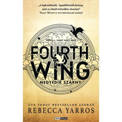 Fourth Wing - Negyedik sz&amp;aacute;rny - Rebecca Yarros foto