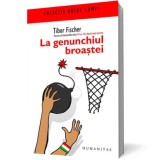 La genunchiul broastei, Humanitas