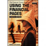 Romesh Vaitilingam - The Financial Times Guide to Using the Financial Pages - 112855