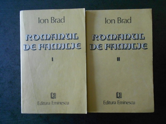 ION BRAD - ROMANUL DE FAMILIE 2 volume