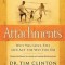 Attachments: Why You Love, Feel, and ACT the Way You Do