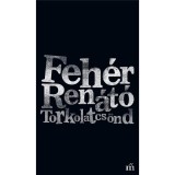 Torkolatcs&ouml;nd - Feh&eacute;r Ren&aacute;t&oacute;