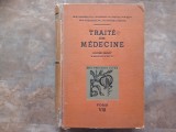 Traite de Medecine, Tome VIII: Maladies du Foie et du Pancreas - Ed. Masson, 1948