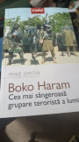 Boko Haram Cea mai Sangeroasa Grupare Terorista a Lumii - Mike Smith, 2017