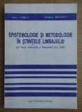 Ioan Lobiuc, T. Irinescu - Epistemologie si metodologie in stiintele limbajului