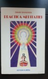 Practica meditației - Swami Sivananda