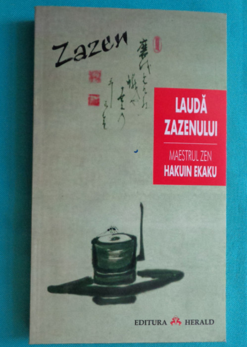 Maestrul Zen Hakuin Ekaku &ndash; Lauda Zazenului