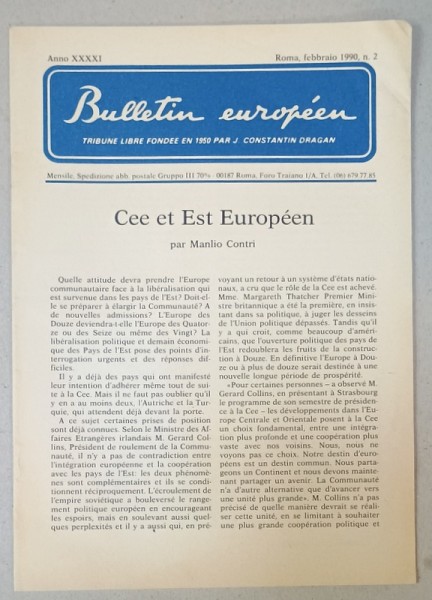 BULLETIN EUROPEEN , TRIBUNE LIBRE FONDEE EN 1950 PAR J. CONSTANTIN DRAGAN , NR.2, 1990