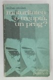 MATURITATEA O TREAPTA UN PRAG ? de MIHAI STOIAN , 1976
