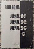 Jurnal 2001, 2002, 2003 - Paul Goma