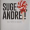 SUGE-O, ANDREI!-ANDREI CIOBANU-248139