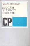 Evocari si aspecte literare - Cezar Petrescu, Facla 1974, Biografii Memorii Jurnale, Carte veche