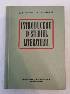 Al. Bistritianu C. Boroianu - Introducere in studiul literaturii foto