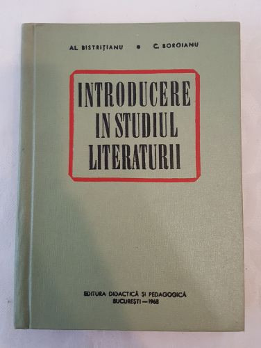 Al. Bistritianu C. Boroianu - Introducere in studiul literaturii