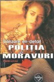Carte Politia de Moravuri Pierre Lucas Editura Tinerama 2002 Pagini 190 Stare Buna Colectionabile