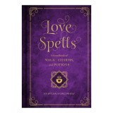 Love Spells: A Handbook of Magic, Charms, and Potions (Volume 2) (Mystical Handbook, 2)