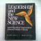 LEADERSHIP AND THE NEW SCIENCE - MARGARET J. WHEATLEY (LEADERSHIP SI NOUA STIINTA)