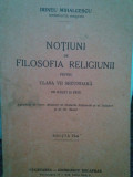 Irineu Mihalcescu - Notiuni de filosofia religiunii