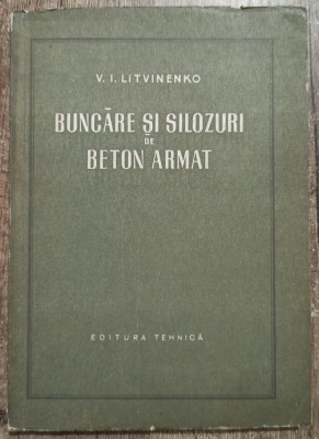 Buncare si silozuri de beton armat - V. I. Litvinenko foto