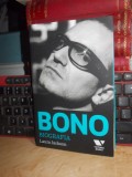 Cumpara ieftin LAURA JACKSON - BONO : BIOGRAFIA , 2010 *