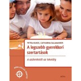 A legszebb gyerekkori szertart&aacute;sok - A sz&uuml;let&eacute;stől az iskol&aacute;ig - A sz&uuml;let&eacute;stől az iskol&aacute;ig - Petra Kunze
