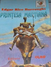 Prințesa Marțiană - Edgar Rice Burroughs