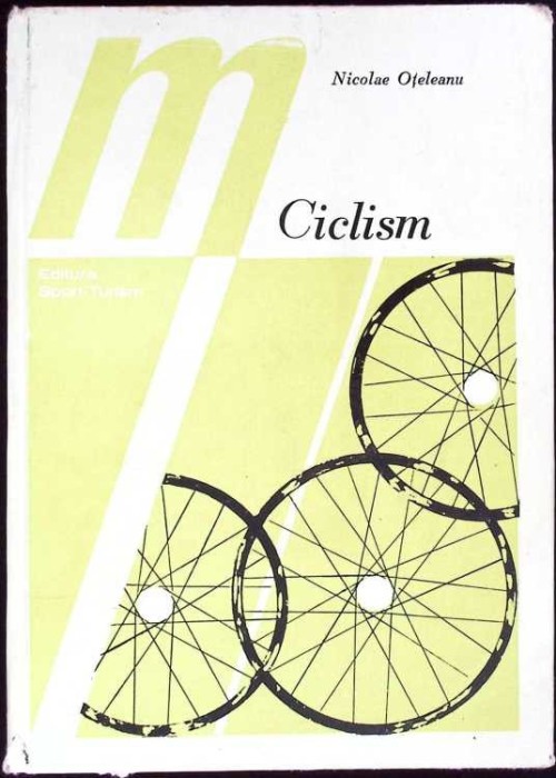 CICLISM -NIVOLAE OTELEANU-259280