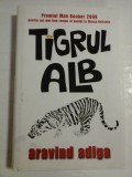 TIGRUL ALB - ARAVIND ADIGA
