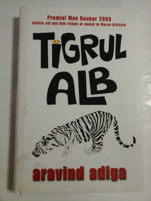 TIGRUL ALB - ARAVIND ADIGA